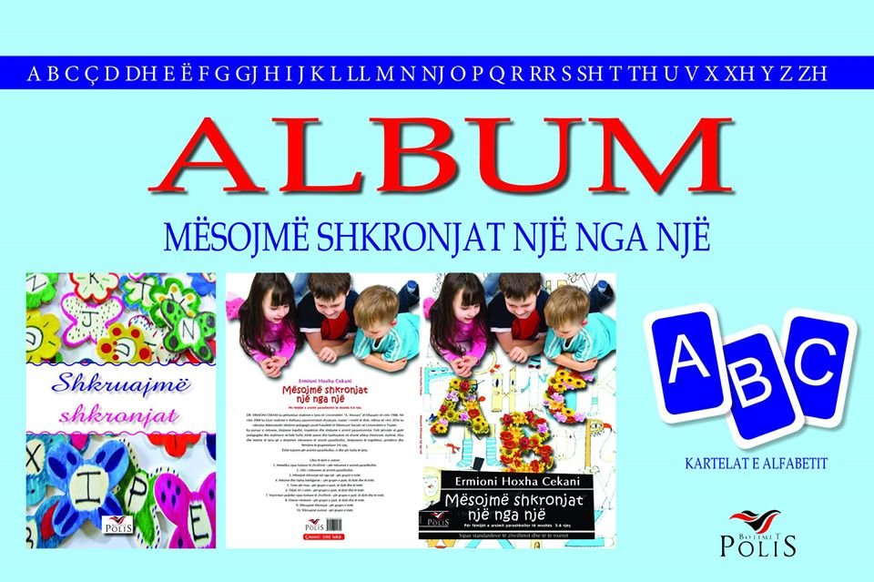 Album për lëndën e gjuhës shqipe – “Mësojmë shkronjat një nga një” për fëmijët 5-6 vjeç